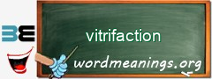 WordMeaning blackboard for vitrifaction